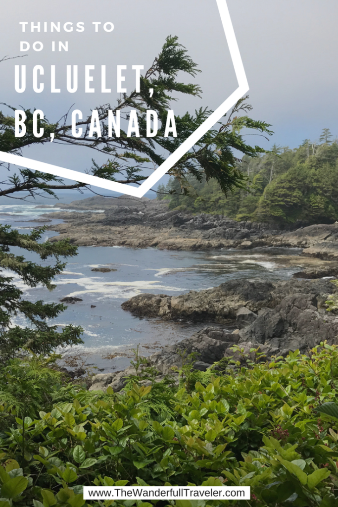 Things To Do in Ucluelet, British Columbia, Canada
