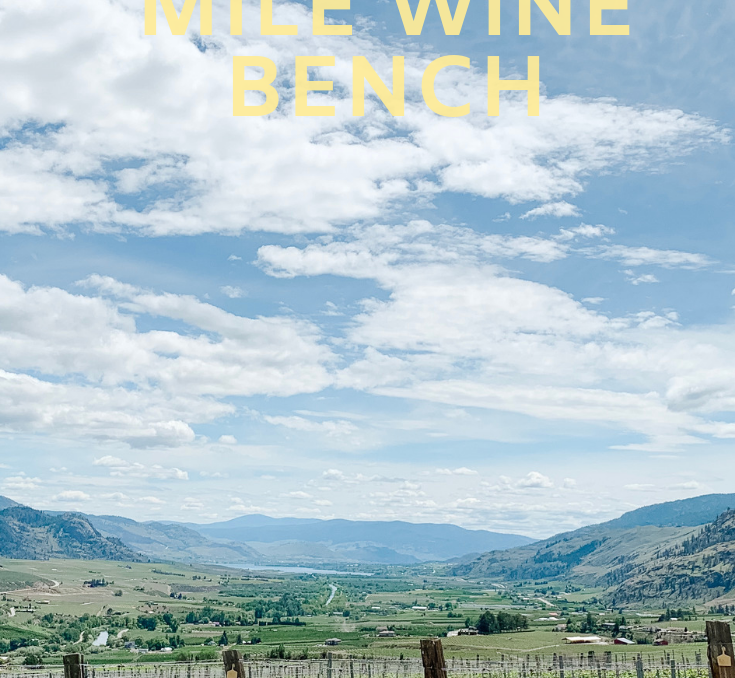 Postcards from the Golden Mile: Oliver & Osoyoos, BC