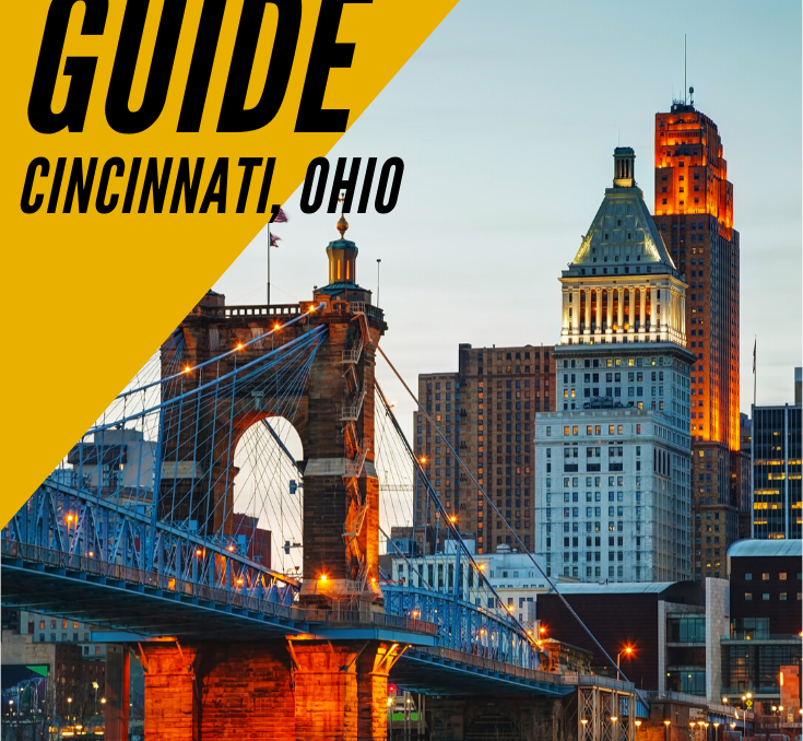 Insider’s Guide to Cincinnati, Ohio