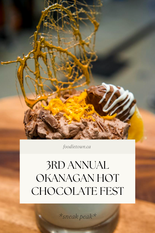The Okanagan Hot Chocolate Festival Sneak Peak